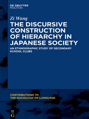 cover image of The Discursive Construction of Hierarchy in Japanese Society